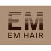 Em Hair
